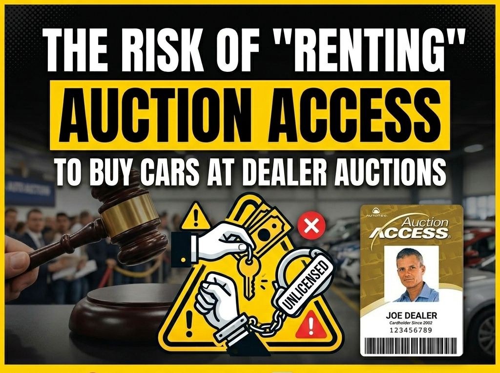 The risk of renting auction access to buy cars at dealer auctions